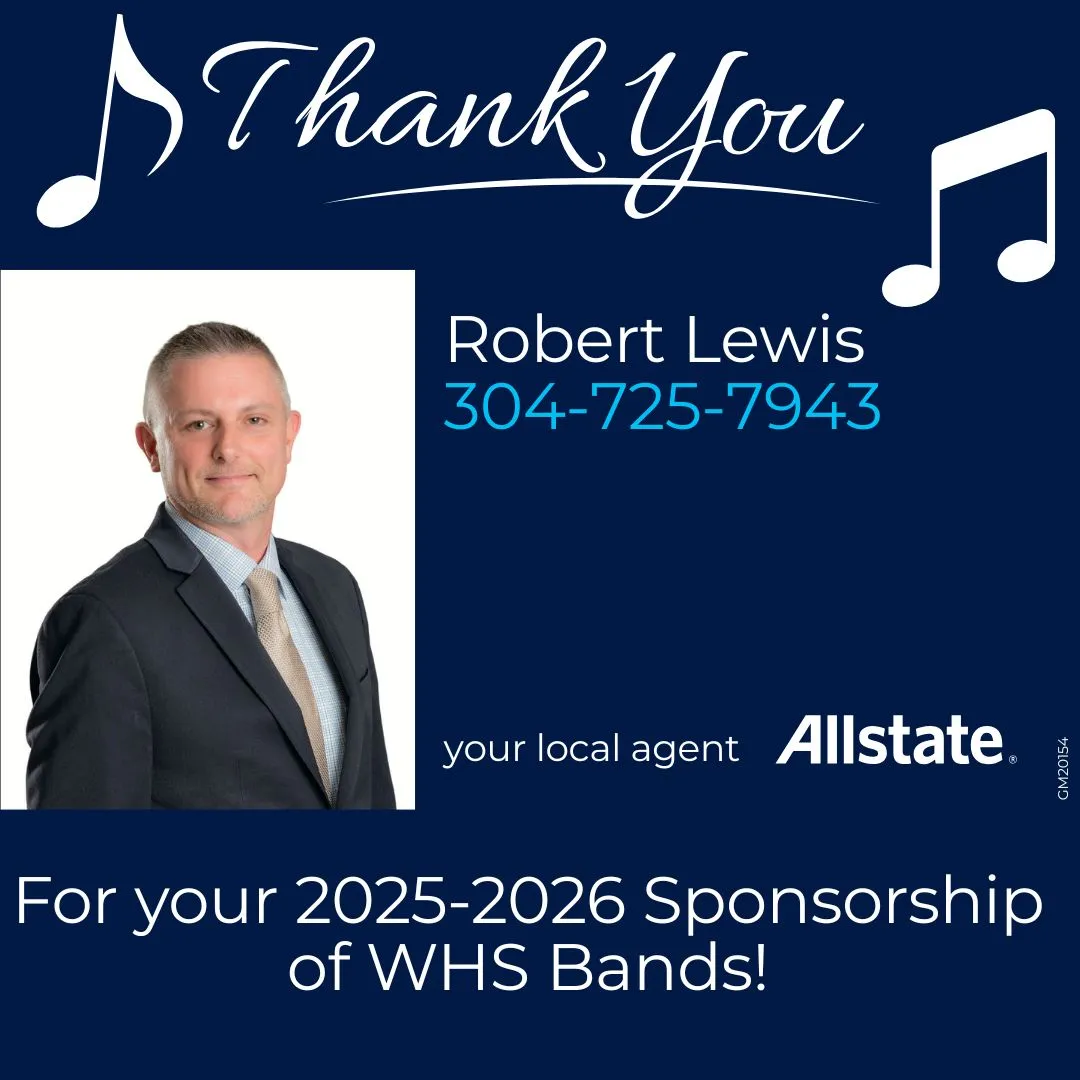A thank you message to Robert Lewis, Allstate agent, for sponsoring WHS Bands for 2025-2026, featuring his photo and contact number.